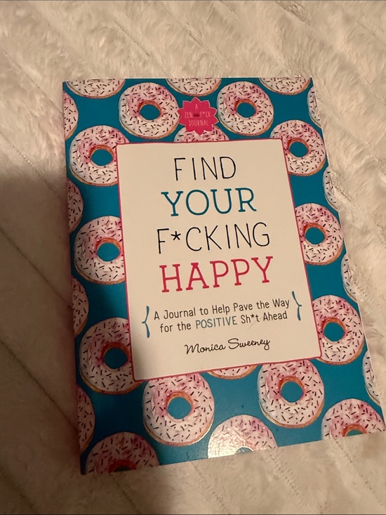 Other - find your f*cking happy journal